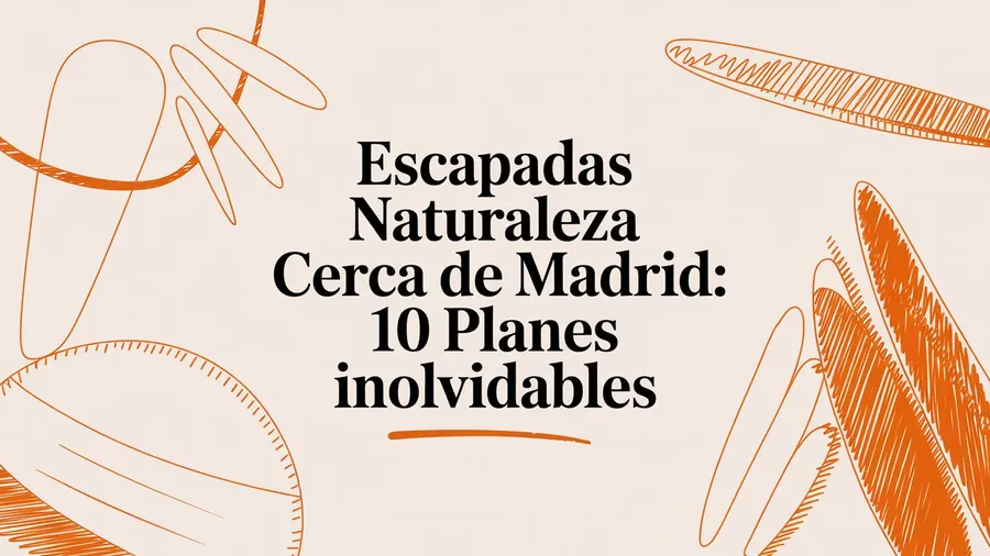 Imagen de Artículo de Blog: escapadas naturaleza cerca de madrid: 10 planes inolvidables