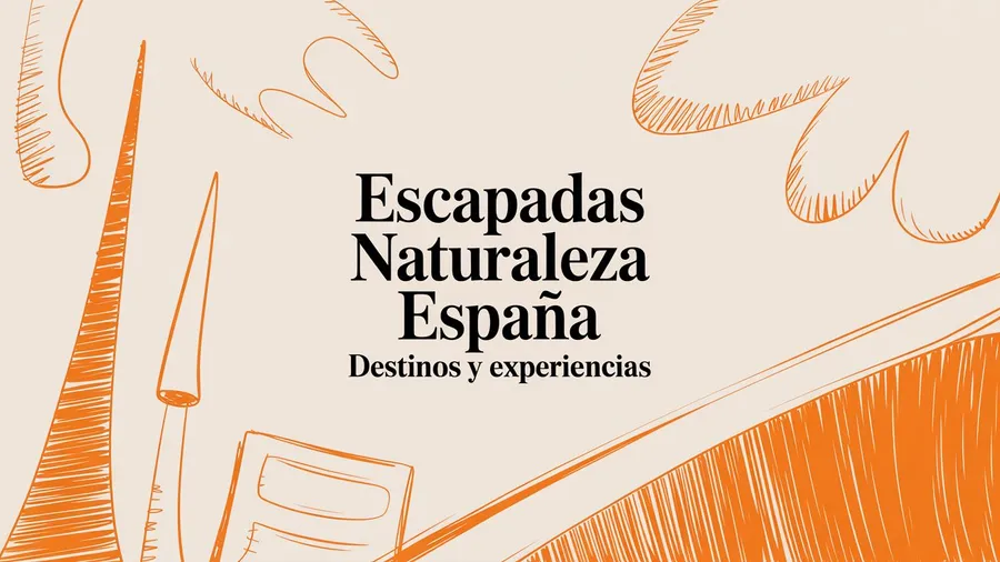 Imagen de Artículo de Blog: escapadas naturaleza españa: destinos y experiencias